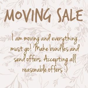 Moving!!! Discounts on everything.